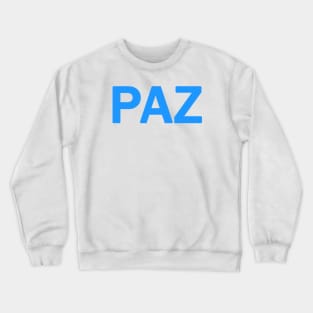 ZAP mirror / PAZ / peace in portuguese front and back double side print Crewneck Sweatshirt